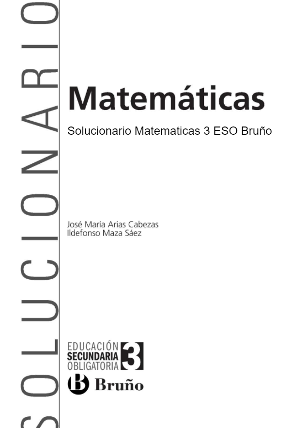 Solucionario Matematicas 3 ESO Editorial Bru o Solucionario Matematicas 3 ESO Editorial Bru o